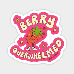 Berry overwhelmed ally sample Magnet