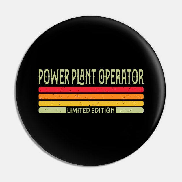 Power Plant Operator Funny Job Title Profession Birthday Gift Pin by Art master