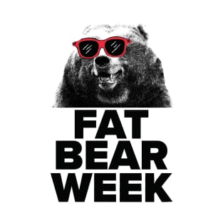 FAT BEAR WEEK T-Shirt