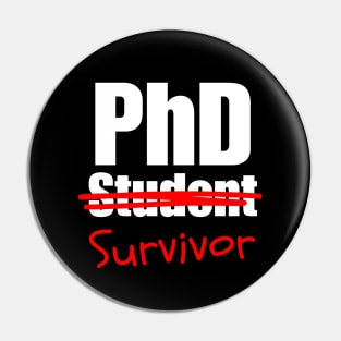 Phd Survivor Pin