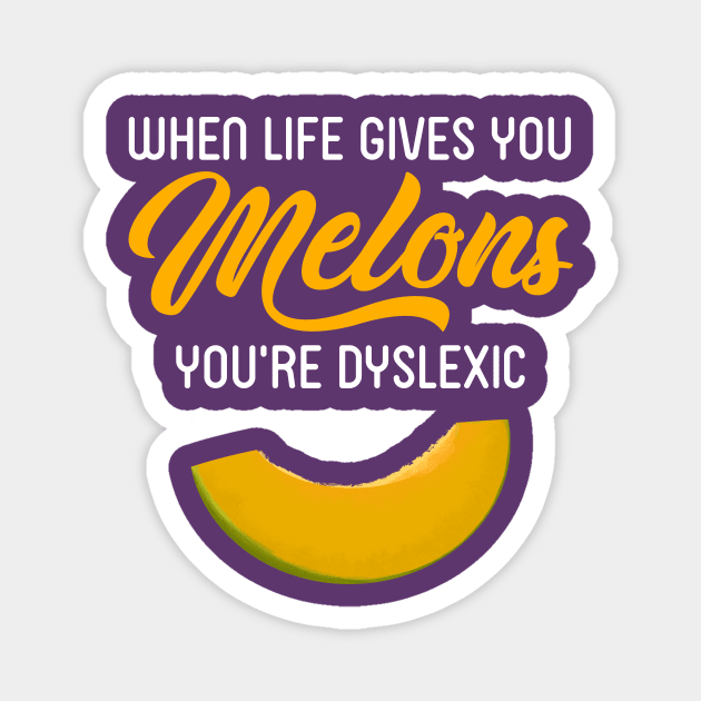 When Life Gives You Melons Magnet by IlanB