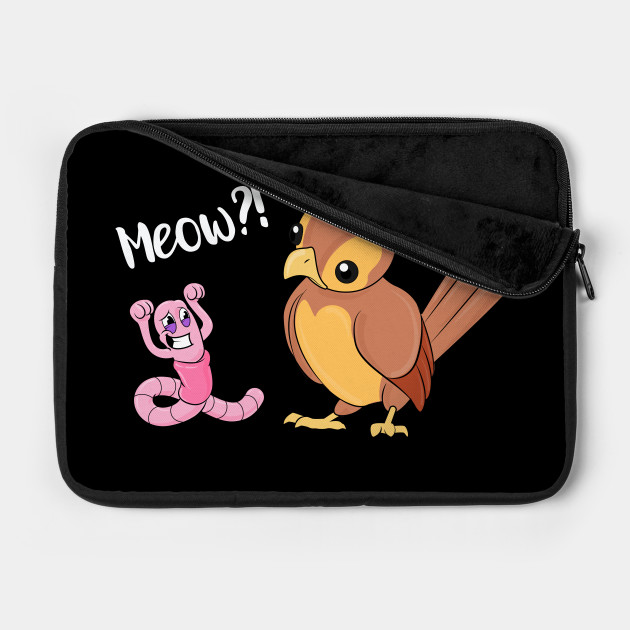 Worm Meow Cat Mom Shirt Clever Worm Bird Funny Cat Funny Cat Laptop Case Teepublic