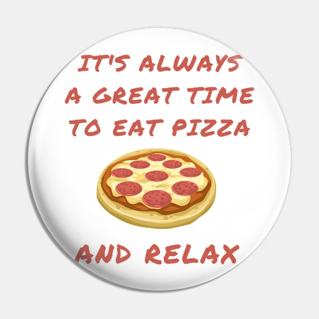 It's always a great time to eat pizza and relax Pin by IOANNISSKEVAS