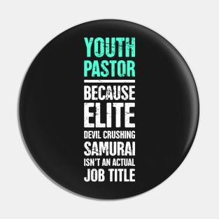 Funny Youth Pastor Design Pin