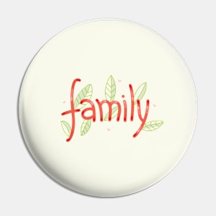 Family - Digitally Handwritten Graphics GC-095 Pin