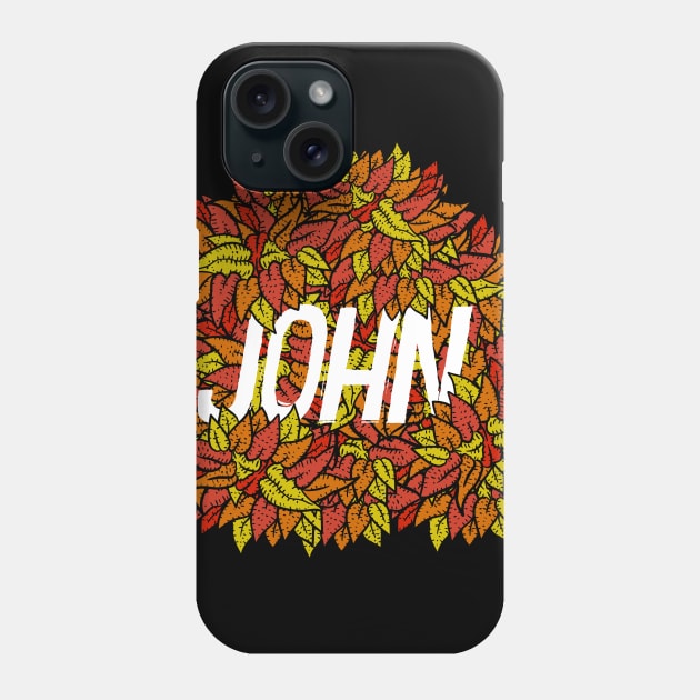 john, name in leaves. johannes. Phone Case by JJadx