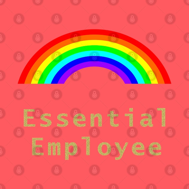 Essential Employee Meme Rainbow by ellenhenryart