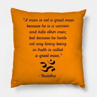 Hurt Not Any Living Being, Buddha Pillow