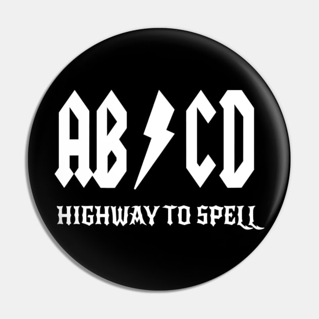 Abcd Highway To Spell Teacher  Student White Font Pin by agustinbosman