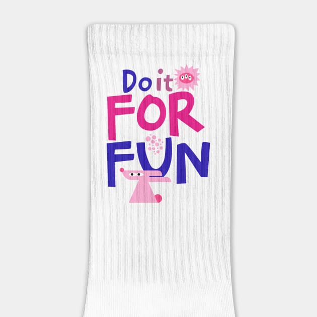 Do it For Fun V2 by TEENIE DESIGN