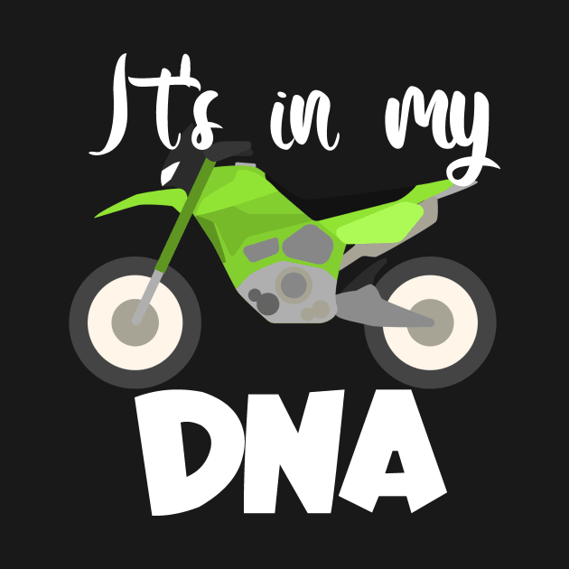 Motocross it's in my dna by maxcode