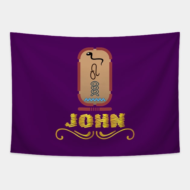 JOHN-American names in hieroglyphic letters-JOHN, name in a Pharaonic Khartouch-Hieroglyphic pharaonic names Tapestry by egygraphics