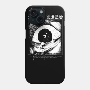 Real lies Phone Case