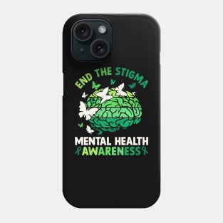 Mental Health Awareness End The Stigma Therapy Womens Mens Phone Case