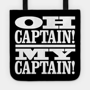 Oh Captain! My Captain! Tote