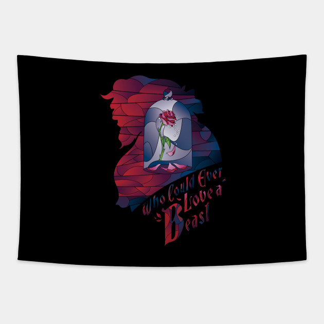 Who Could Ever Love A Beast Beauty And The Beast Tapestry Teepublic