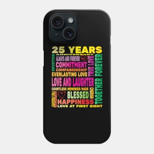 25 Years Anniversary of Love Happy Marriage Couple Lovers Phone Case