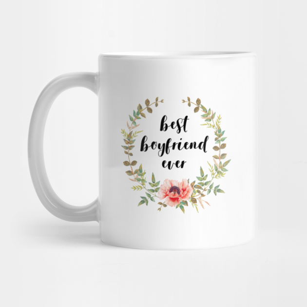 best boyfriend ever mug