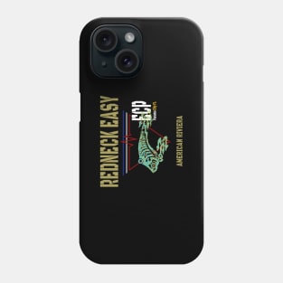 Redneck Easy, Panama City Beach Florida Phone Case