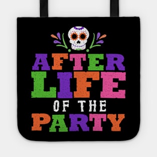 Afterlife Of The Party Tote