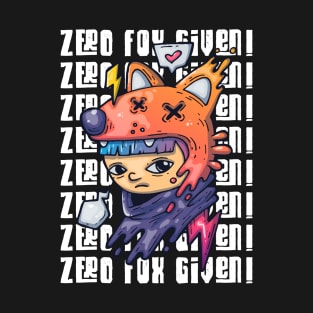 Zero Fox Given T-Shirt