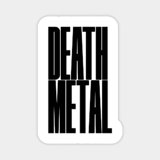 Death Metal bold logo design Magnet