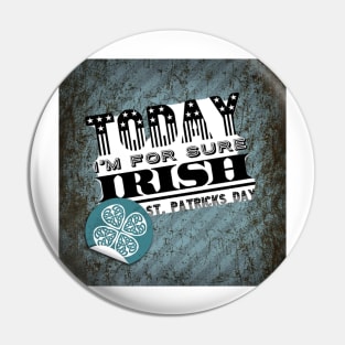 Paddys day shirt Pin