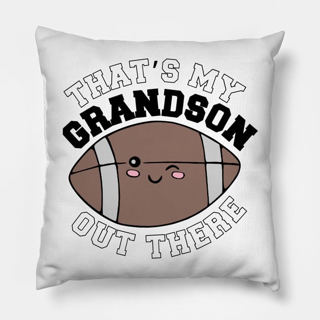 That's My Grandson Out There Pillow by badrianovic