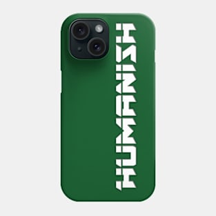 Humanish Phone Case