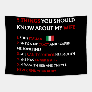 Funny Italy 5 Things You Should Know About My Italian Wife Tapestry