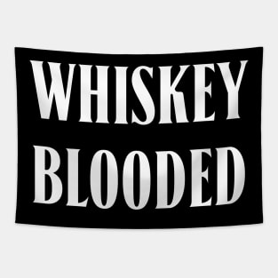 Whiskey blooded Tapestry