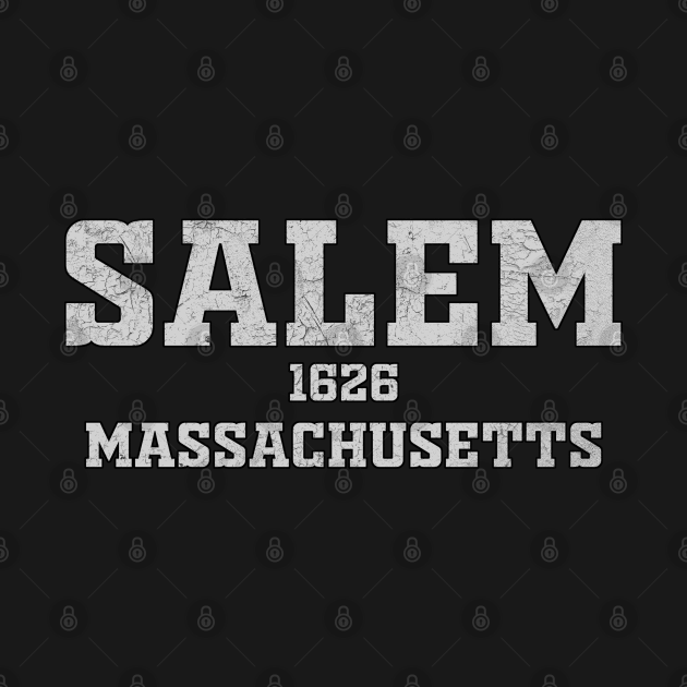 Salem Massachusetts Salem Massachusetts TShirt TeePublic