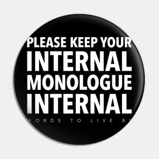 Internal Monologue Pin