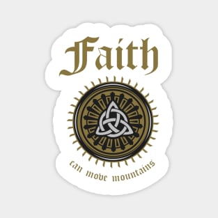 Faith Can Move Mountains Magnet