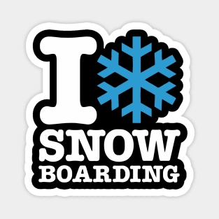 I Love Snowboarding Magnet