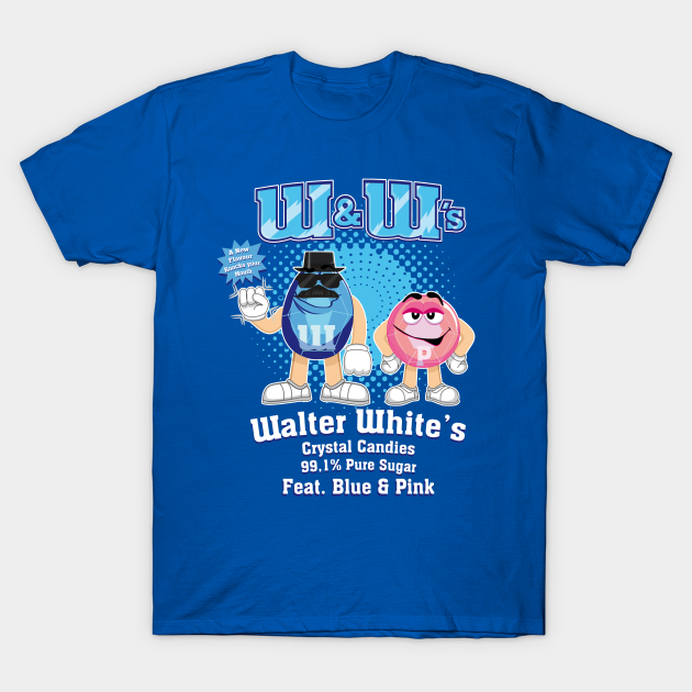 Discover W&W's Crystal Candy Fet. Blue and Pink - Breaking Bad - T-Shirt