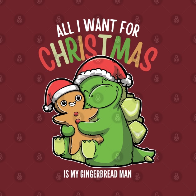 All I want For Christmas Is My Gingerbread Man - Stegosaurus by DinoMart