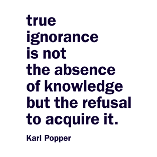 True ignorance is not T-Shirt