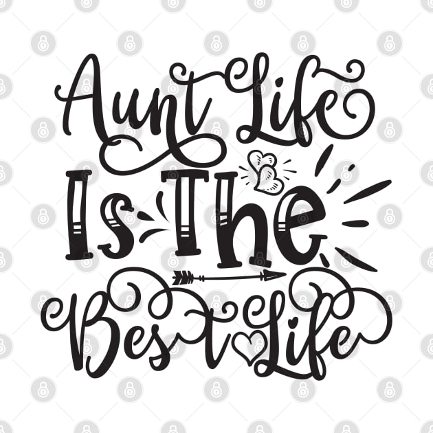 Aunt Life is the Best Life by xena