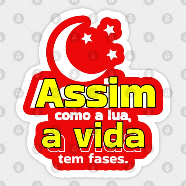 Assim como a lua, a vida tem fases by Salvesad - Salvesad - Sticker ...