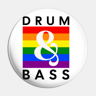 DRUM & BASS - Rainbow Flag (light print) Pin