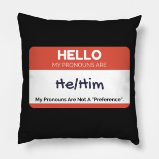 He/Him Pronouns Pillow