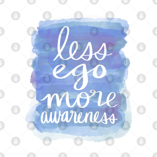 Less Ego, More Awareness by Strong with Purpose