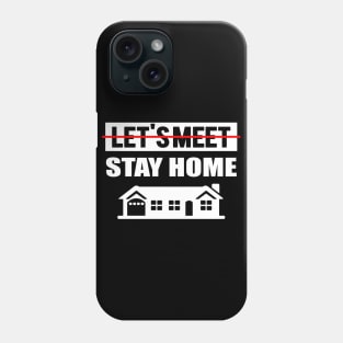 Simple Stay Home Typography Design Phone Case
