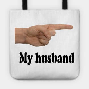 My husband Tote