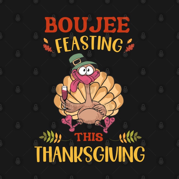 Boujee Feasting This Thanksgiving by MonkaGraphics