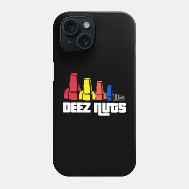 Deez nuts electrician vitage Phone Case by Fomah