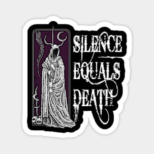 Silence Equals Death Reaper Magnet