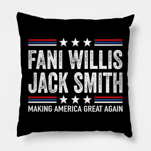 Fani Willis Jack Smith For President 2024 Funny Political retro quote Pillow by David Brown