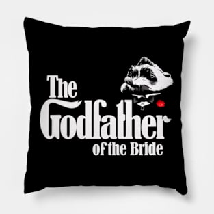 The Godfather of The Bride Pillow